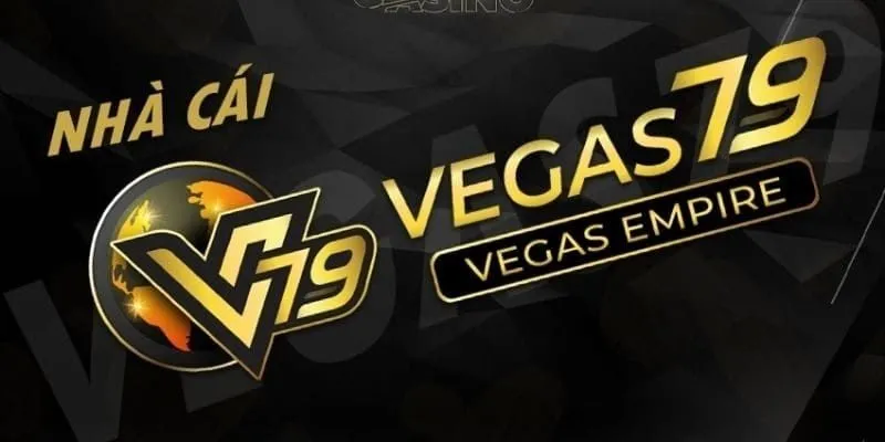 Tổng quan thông tin về nhà cái VEGAS79